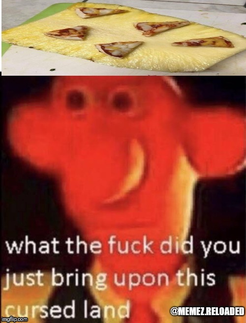 Cursed Pizza | image tagged in funny | made w/ Imgflip meme maker