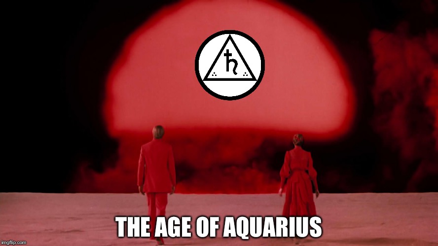 THE AGE OF AQUARIUS | made w/ Imgflip meme maker