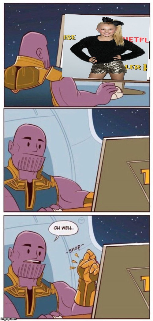 This is how infinity war SHOULD have ended. | image tagged in oh well thanos,thanos snap | made w/ Imgflip meme maker