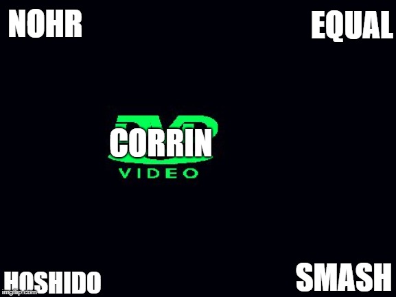 Dvd screensaver | NOHR; EQUAL; CORRIN; SMASH; HOSHIDO | image tagged in dvd screensaver | made w/ Imgflip meme maker