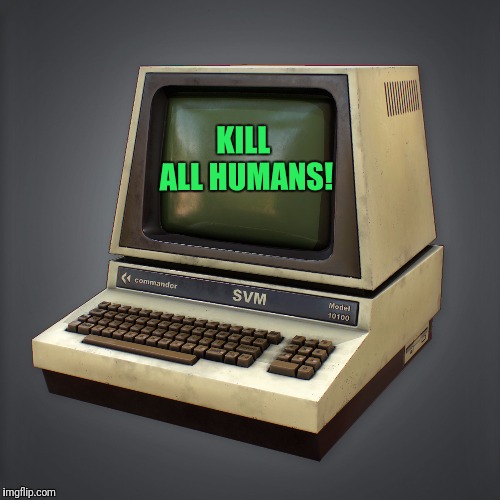KILL ALL HUMANS! | made w/ Imgflip meme maker
