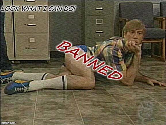 LOOK WHAT I CAN DO! BANNED | image tagged in stewart,stuart,look what i can do,banned,ban | made w/ Imgflip meme maker