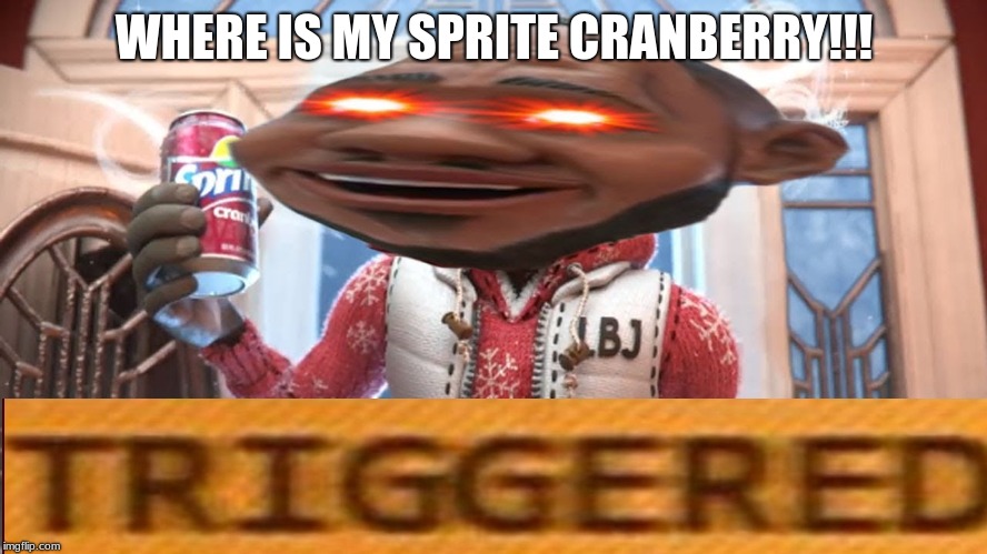 WHERE IS MY SPRITE CRANBERRY!!! | image tagged in lebron james | made w/ Imgflip meme maker
