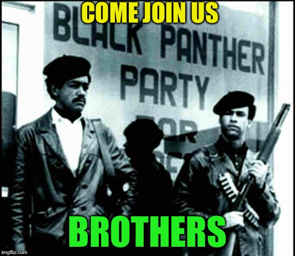 COME JOIN US BROTHERS | made w/ Imgflip meme maker