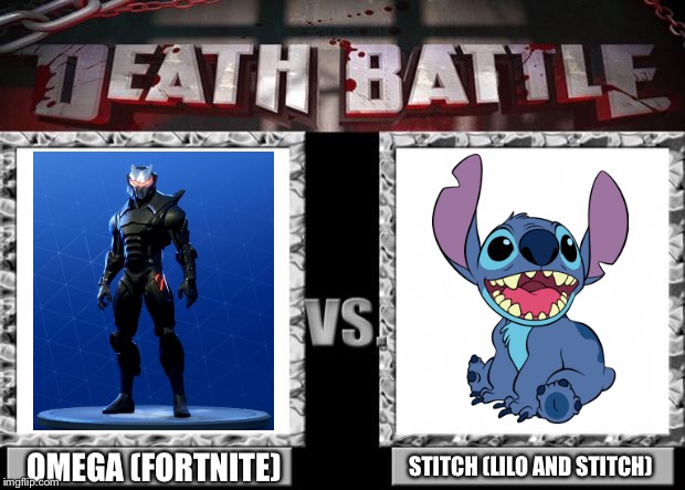 death battle | STITCH (LILO AND STITCH); OMEGA (FORTNITE) | image tagged in death battle | made w/ Imgflip meme maker