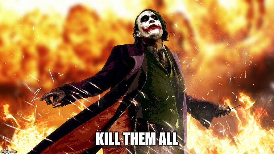 KILL THEM ALL | made w/ Imgflip meme maker