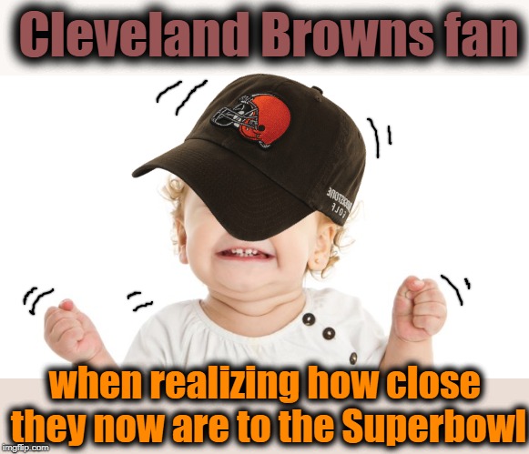 Odell Beckham "AND" Kareem Hunt on the same team?? | Cleveland Browns fan; when realizing how close they now are to the Superbowl | image tagged in cleveland browns,fan,excited,promising future | made w/ Imgflip meme maker