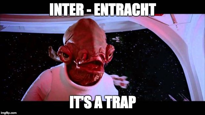 It's a trap  | INTER - ENTRACHT; IT'S A TRAP | image tagged in it's a trap | made w/ Imgflip meme maker