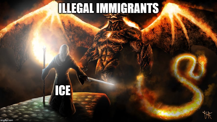 Gandalf at the Border | ILLEGAL IMMIGRANTS; ICE | image tagged in ice,lord of the rings,gandalf,you shall not pass,politics,illegal immigration | made w/ Imgflip meme maker
