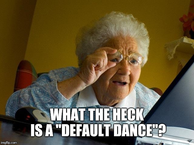 Heh? | image tagged in fortnite,default dance,memes | made w/ Imgflip meme maker
