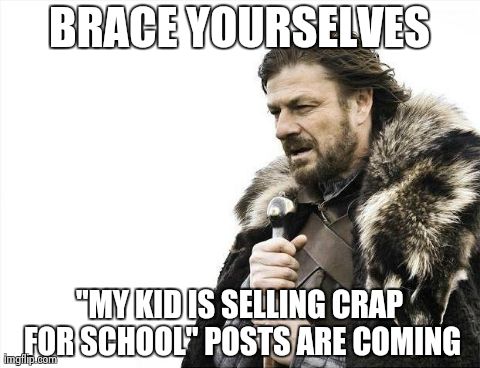 School is back in | image tagged in memes,brace yourselves x is coming | made w/ Imgflip meme maker