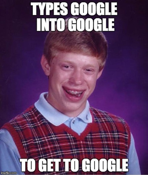 OK THEN | image tagged in bad luck brian,google | made w/ Imgflip meme maker