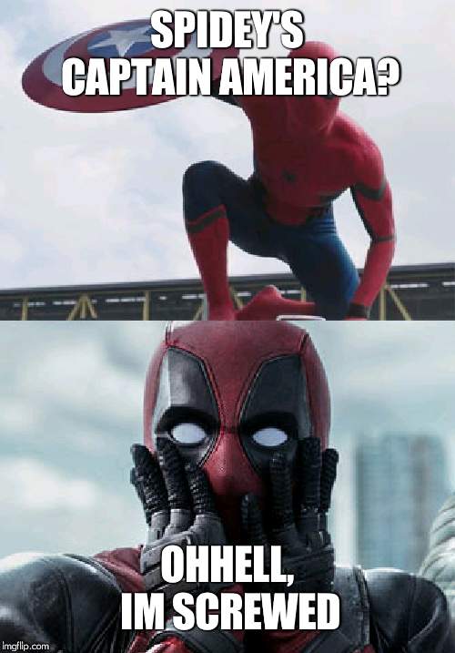 SPIDERMAN | SPIDEY'S CAPTAIN AMERICA? OHHELL, IM SCREWED | image tagged in spiderman | made w/ Imgflip meme maker