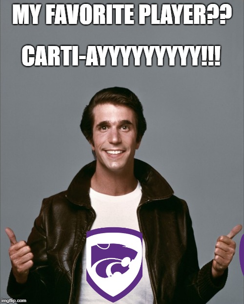 Fonzie | MY FAVORITE PLAYER?? CARTI-AYYYYYYYYY!!! | image tagged in fonzie | made w/ Imgflip meme maker