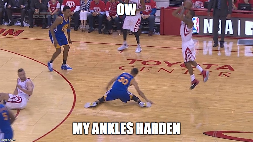 OW; MY ANKLES HARDEN | image tagged in stephen curry,curry,james harden,nba,golden state warriors,houston rockets | made w/ Imgflip meme maker