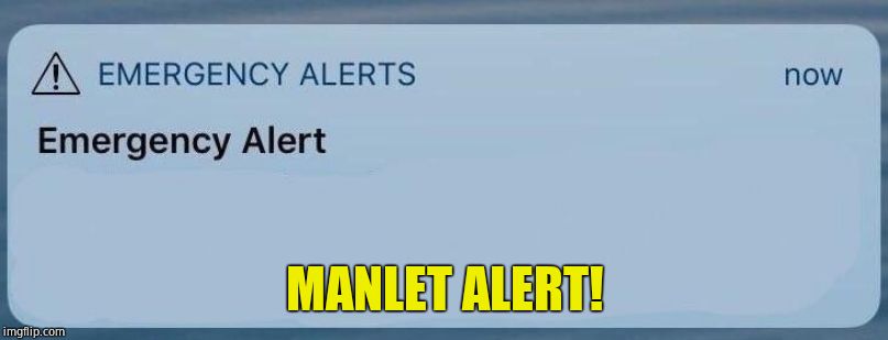 emergency alert | MANLET ALERT! | image tagged in emergency alert | made w/ Imgflip meme maker
