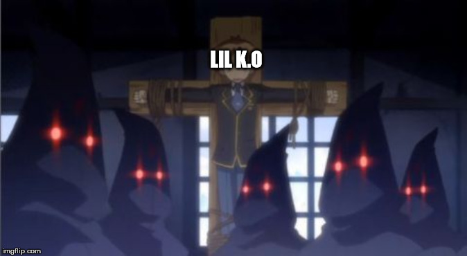 LIL K.O | made w/ Imgflip meme maker