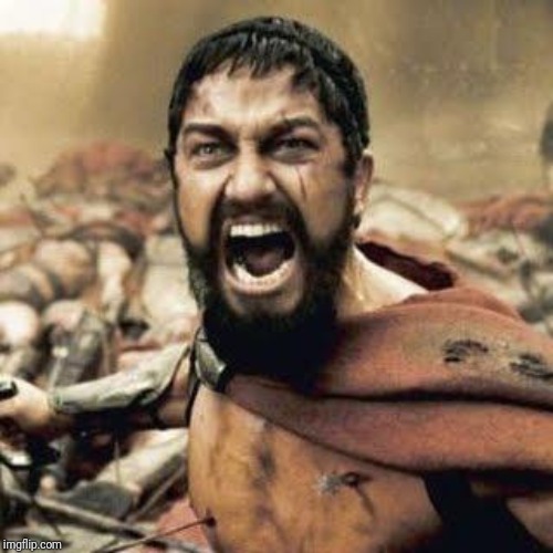 THIS IS SPARTA!!!! | image tagged in this is sparta | made w/ Imgflip meme maker