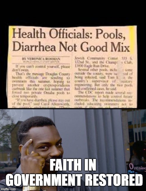 Turns out, | FAITH IN GOVERNMENT RESTORED | image tagged in memes,roll safe think about it,headlines,stupid,funny | made w/ Imgflip meme maker