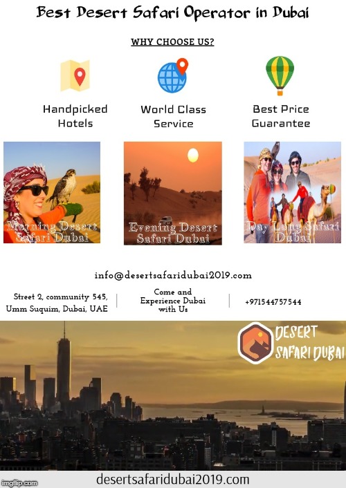 Best Desert Safari Operator in Dubai | image tagged in dubai,travel | made w/ Imgflip meme maker