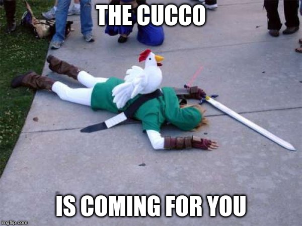 Zelda Chicken | THE CUCCO; IS COMING FOR YOU | image tagged in zelda chicken | made w/ Imgflip meme maker