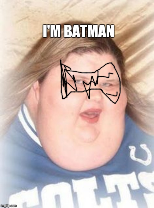 Yuck | I'M BATMAN | image tagged in yuck | made w/ Imgflip meme maker