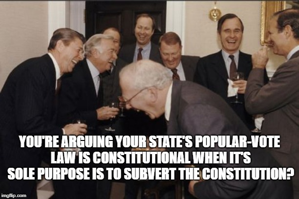 You must repeat the 7th Grade | YOU'RE ARGUING YOUR STATE'S POPULAR-VOTE LAW IS CONSTITUTIONAL WHEN IT'S SOLE PURPOSE IS TO SUBVERT THE CONSTITUTION? | image tagged in popular vote,electoral college,constitution | made w/ Imgflip meme maker