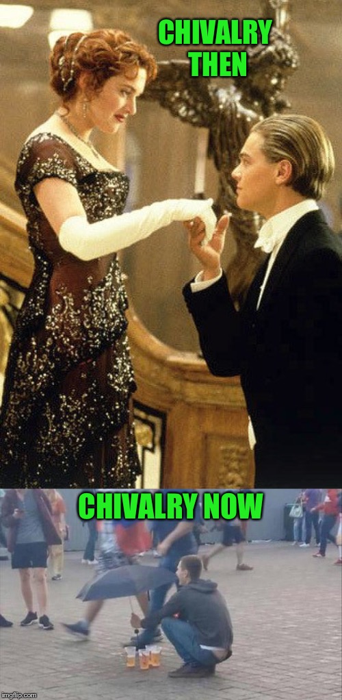 Thank you good sir for protecting my beverage. | CHIVALRY THEN; CHIVALRY NOW | image tagged in chivalry,beer,funny memes,funny | made w/ Imgflip meme maker