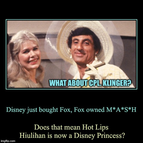 Disney bought Fox, there’s a new Princess in town! | image tagged in funny,demotivationals,mash 4077 | made w/ Imgflip demotivational maker