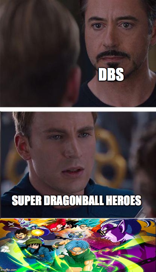 Marvel Civil War 2 | DBS; SUPER DRAGONBALL HEROES | image tagged in memes,marvel civil war 2 | made w/ Imgflip meme maker