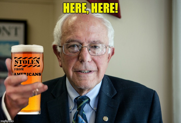 HERE, HERE! | made w/ Imgflip meme maker