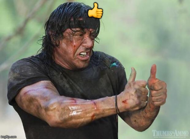 Thumbs Up Rambo | ? | image tagged in thumbs up rambo | made w/ Imgflip meme maker