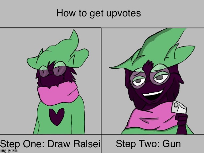 I'm literally out of ideas at this point | image tagged in deltarune,ralsei | made w/ Imgflip meme maker