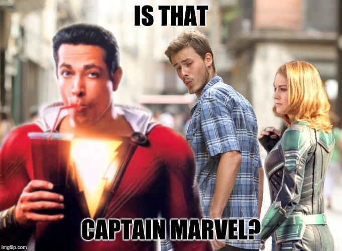 Distracted Captain Marvel Fan | IS THAT; CAPTAIN MARVEL? | image tagged in distracted captain marvel fan | made w/ Imgflip meme maker