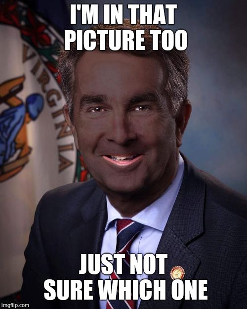 Blackface Northam Jussie smollet Empire | I'M IN THAT PICTURE TOO JUST NOT SURE WHICH ONE | image tagged in blackface northam jussie smollet empire | made w/ Imgflip meme maker
