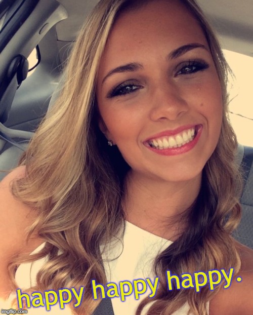 do only other women appreciate another womans perfect eyebrows,or smile ? | happy happy happy. | image tagged in a great smile,genetics or surgery,happy dance,meme | made w/ Imgflip meme maker