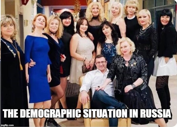 THE DEMOGRAPHIC SITUATION IN RUSSIA | image tagged in ilatov | made w/ Imgflip meme maker