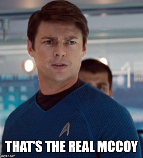 THAT’S THE REAL MCCOY | made w/ Imgflip meme maker