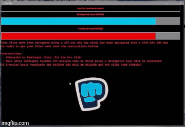 PewDiePie Ransomware  | image tagged in gifs,ransomware | made w/ Imgflip images-to-gif maker