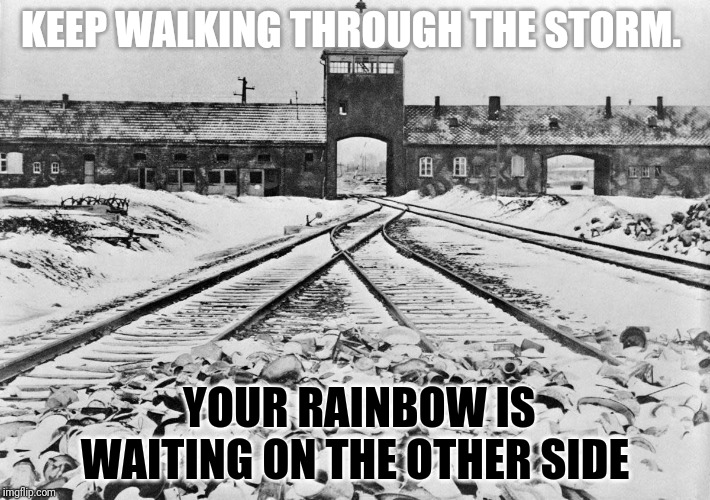 KEEP WALKING THROUGH THE STORM. YOUR RAINBOW IS WAITING ON THE OTHER SIDE | made w/ Imgflip meme maker