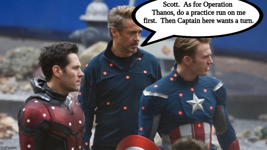 When J.K. Rowling gets a hold of a script . . . .  |  Scott.  As for Operation Thanos, do a practice run on me first.  Then Captain here wants a turn. | image tagged in harry potter,avengers,memes,captain america,iron man,jk rowling | made w/ Imgflip meme maker