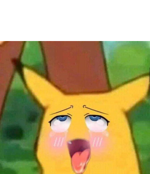 Pikachu hentai face Blank Meme Template