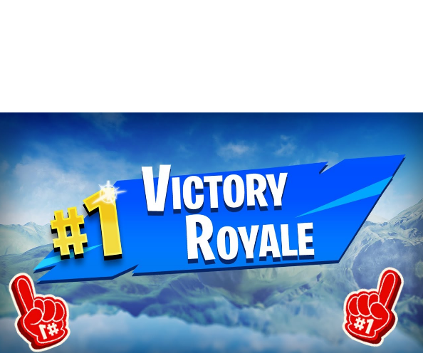 High Quality Victory Royale Blank Meme Template
