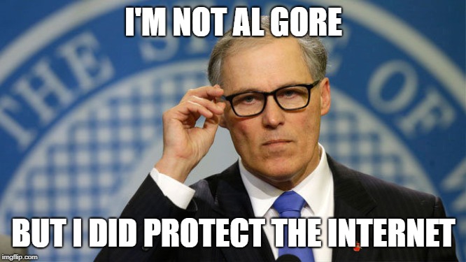 Hipster Inslee made sure Washington State protected Net Neutrality before everyone else did | I'M NOT AL GORE; BUT I DID PROTECT THE INTERNET | image tagged in inslee,al gore,net neutrality,president,election 2020,hipster | made w/ Imgflip meme maker