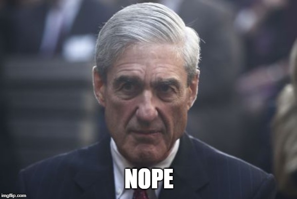 Mueller  | NOPE | image tagged in mueller | made w/ Imgflip meme maker