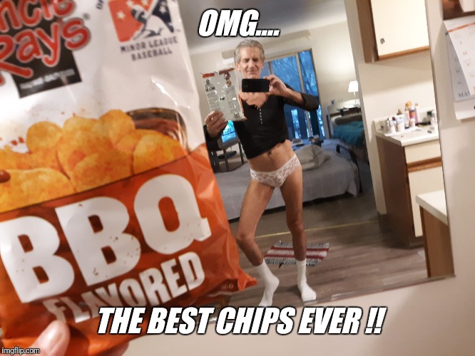 OMG.... THE BEST CHIPS EVER !! | made w/ Imgflip meme maker