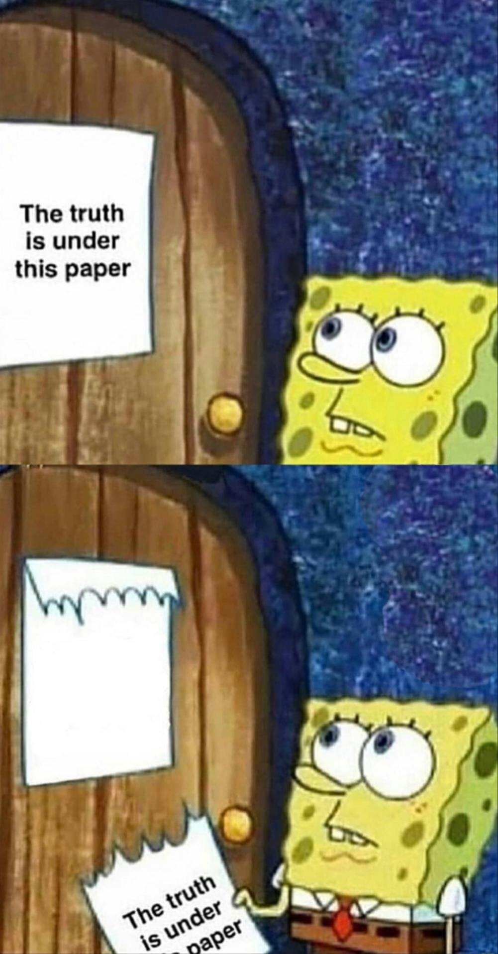 sponegbob truth under paper Blank Template Imgflip
