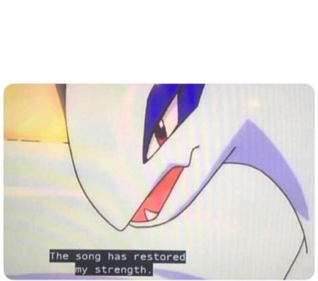 The song has restored my strength Blank Meme Template