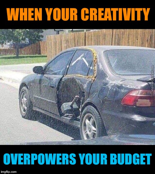 He is worthy | WHEN YOUR CREATIVITY; OVERPOWERS YOUR BUDGET | image tagged in thor,hammer,car accident,budget,creativity,funny memes | made w/ Imgflip meme maker