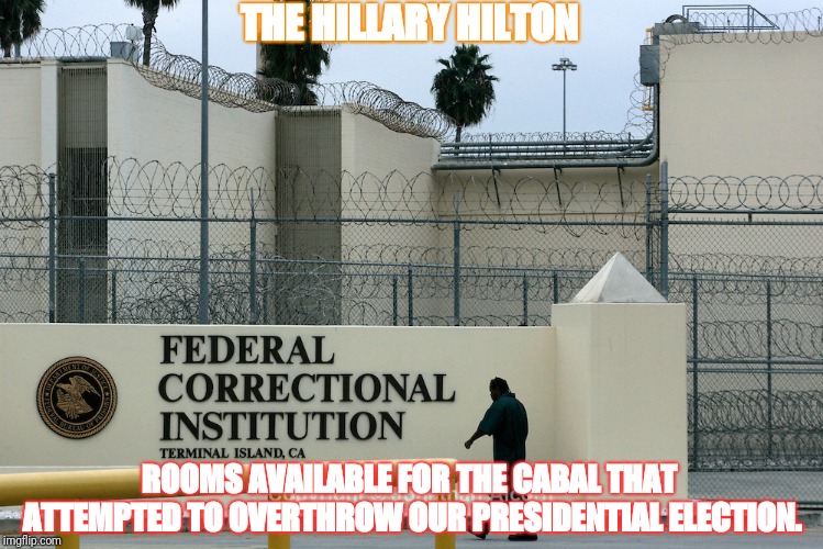 2016 Russia Hoax | THE HILLARY HILTON; ROOMS AVAILABLE FOR THE CABAL THAT ATTEMPTED TO OVERTHROW OUR PRESIDENTIAL ELECTION. | image tagged in hillary clinton,comey,mccabe,loretta lynch,trump russia collusion | made w/ Imgflip meme maker